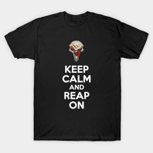 Keep Calm and Reap On T-Shirt